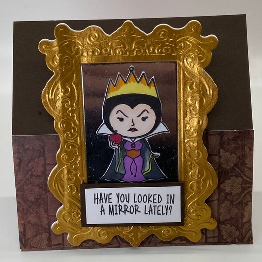 Have You Looked In The Mirror Lately? Easel Card
