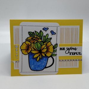 Be You Tiful Hand Colored Glitter Card