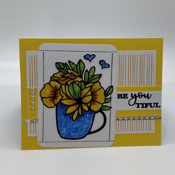 Be You Tiful Hand Colored Glitter Card