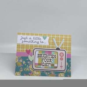 Brighten Your Day Greeting Card